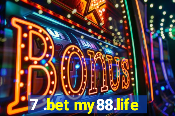 7 .bet my88.life