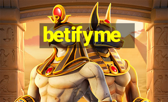 betifyme