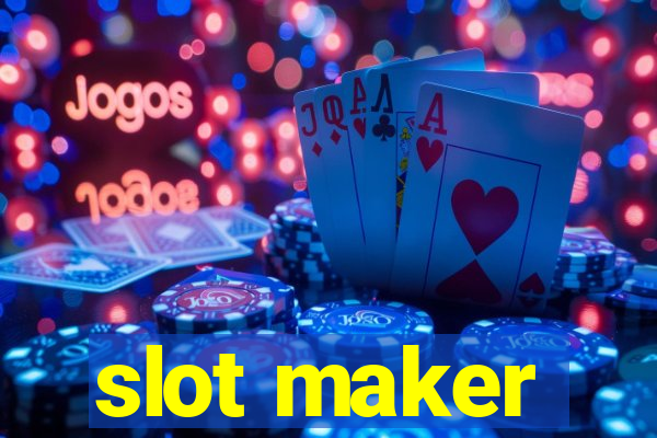 slot maker