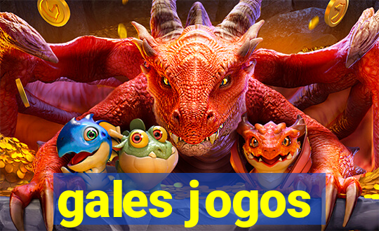 gales jogos