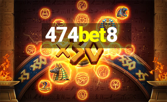 474bet8