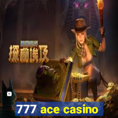 777 ace casino