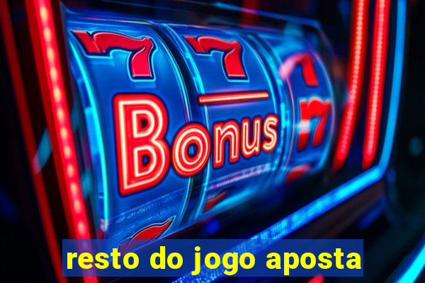 resto do jogo aposta