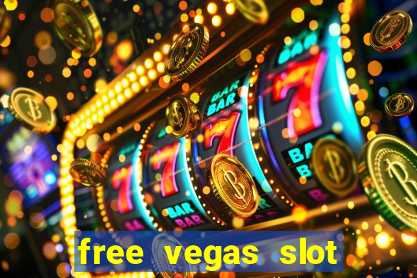 free vegas slot machine games online