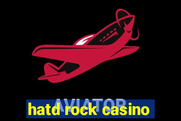 hatd rock casino