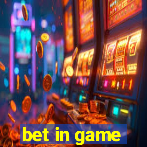 bet in game