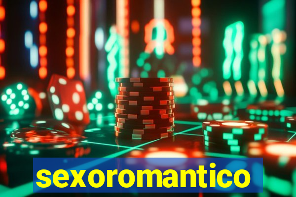 sexoromantico