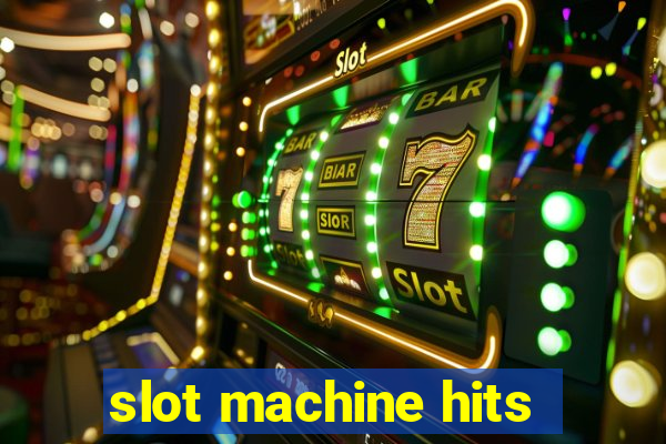 slot machine hits