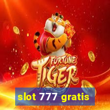 slot 777 gratis