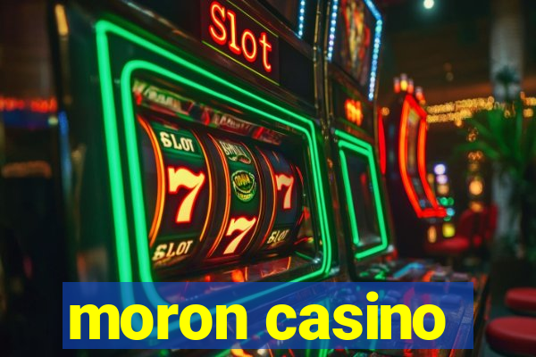 moron casino