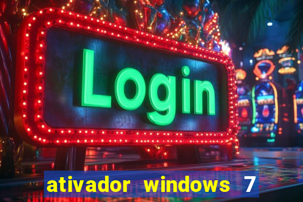 ativador windows 7 ultimate 64 bits download