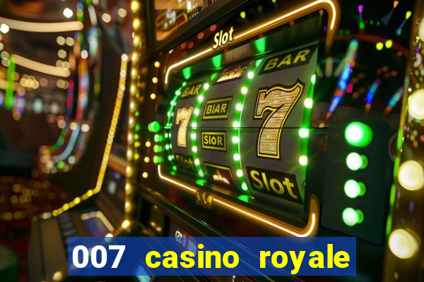 007 casino royale 007 skyfall