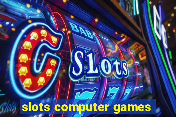 slots computer games