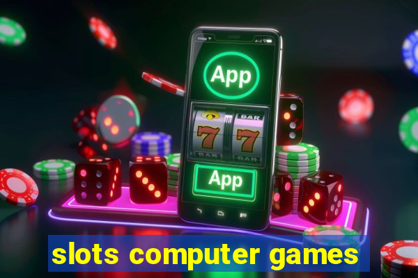 slots computer games