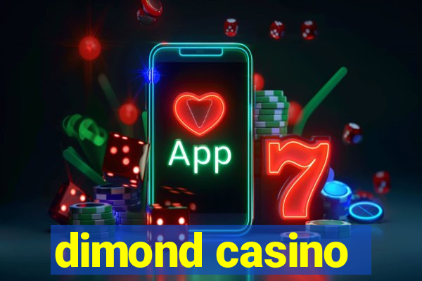 dimond casino