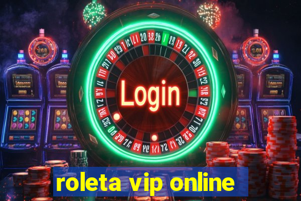 roleta vip online