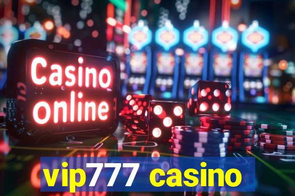 vip777 casino