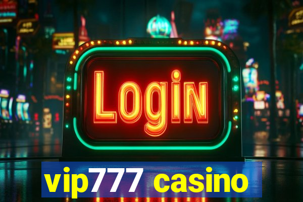 vip777 casino