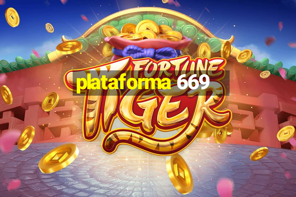 plataforma 669