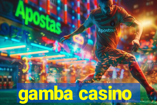 gamba casino