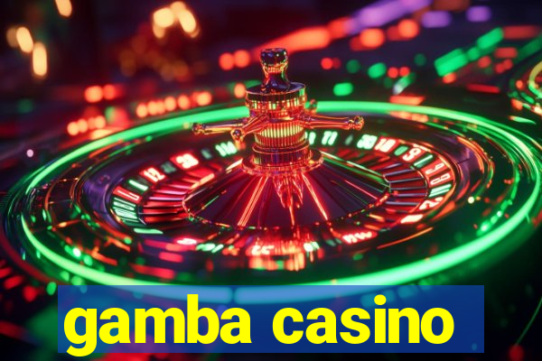 gamba casino