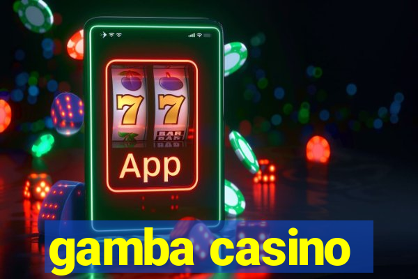 gamba casino