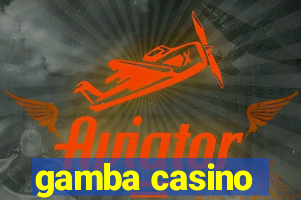 gamba casino