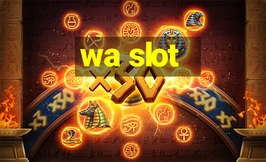 wa slot