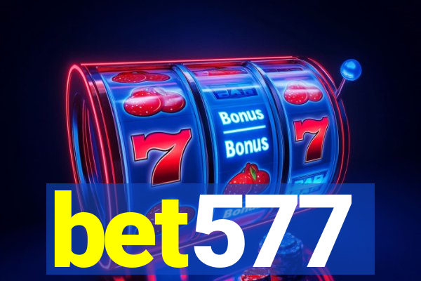 bet577