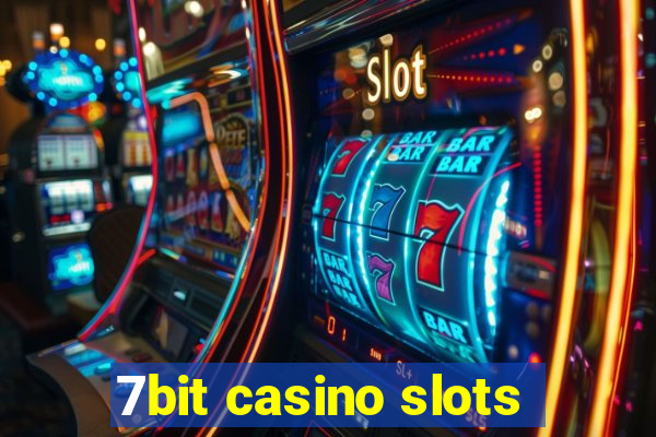 7bit casino slots