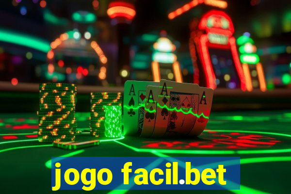 jogo facil.bet