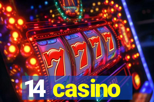 14 casino