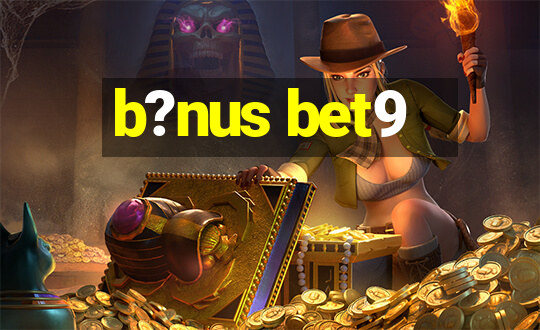 b?nus bet9