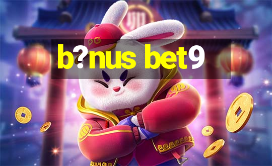 b?nus bet9