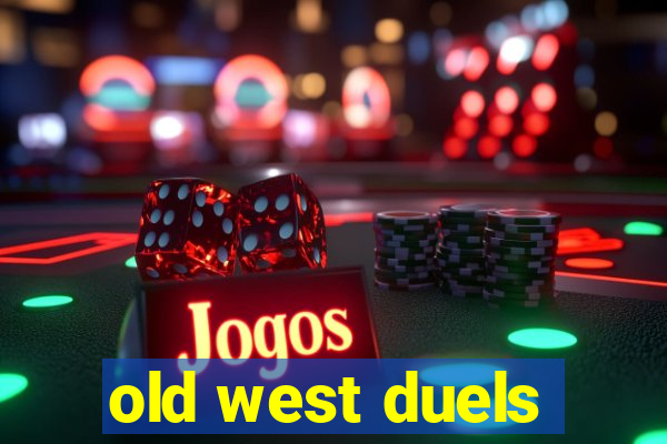 old west duels