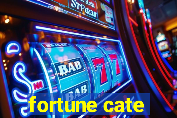 fortune cate