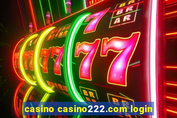 casino casino222.com login