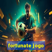 fortunate jogo