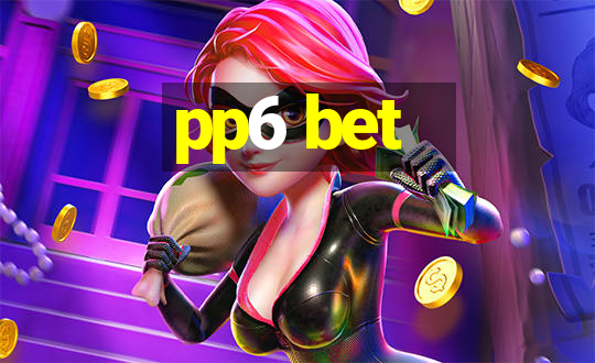 pp6 bet