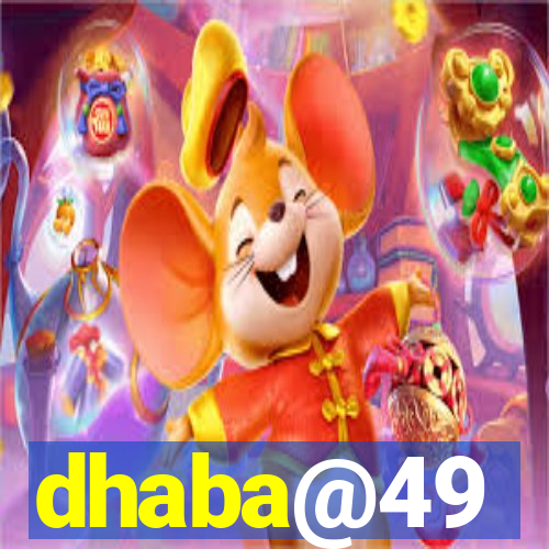 dhaba@49