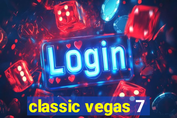 classic vegas 7