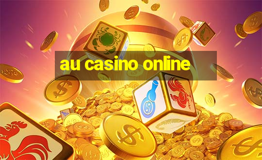 au casino online