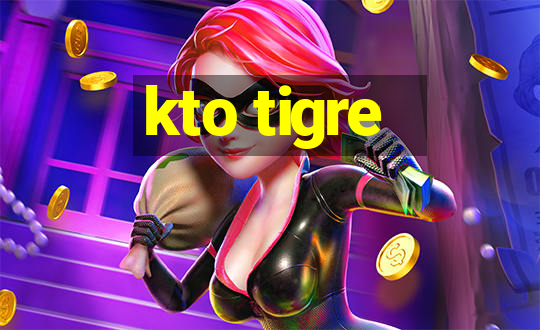 kto tigre