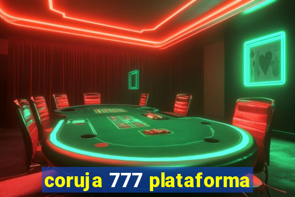 coruja 777 plataforma