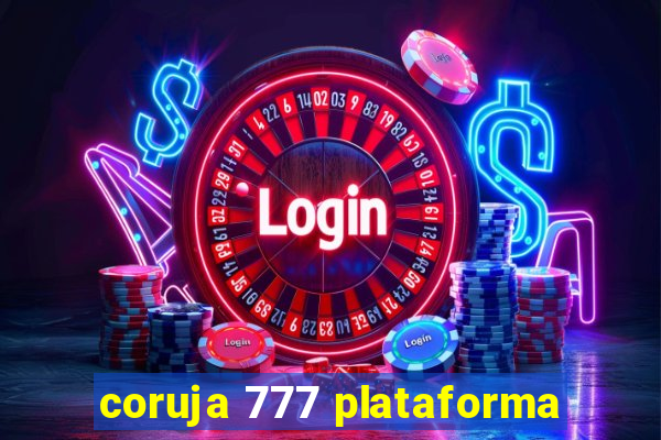 coruja 777 plataforma