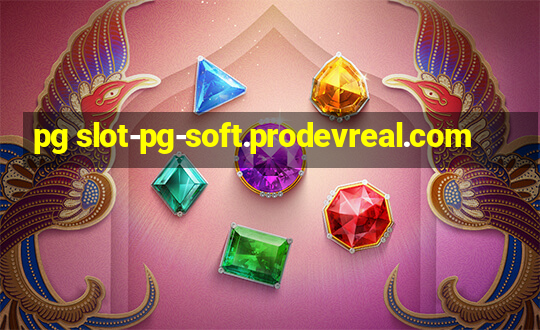 pg slot-pg-soft.prodevreal.com