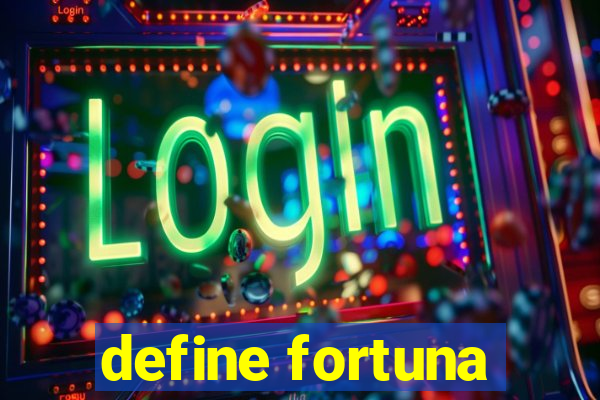 define fortuna