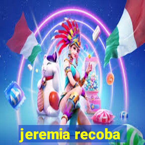 jeremia recoba