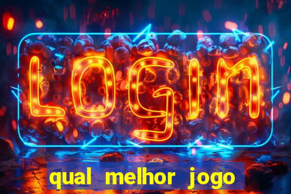 qual melhor jogo que paga dinheiro de verdade