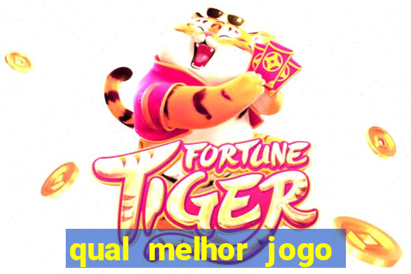 qual melhor jogo que paga dinheiro de verdade